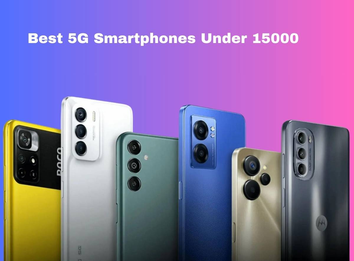 Best 5G Smartphones Under 15000